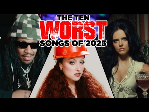 The Ten Worst Songs of 2025 thumbnail