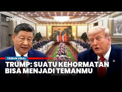 Ucapan Trump di Hadapan Xi jinping: Terima Kasih Suatu Kehormatan Bisa Berteman Denganmu thumbnail