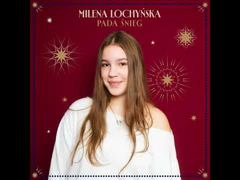 Milena Lochyńska – Pada śnieg thumbnail