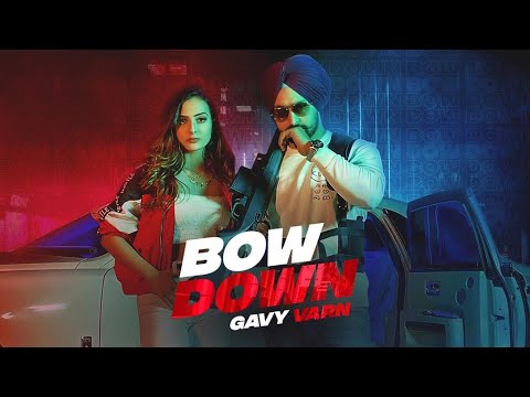 Bow Down (Full Video) Gavy Varn I Anker Deol | Latest Punjabi songs 2021 | Rehaan Records thumbnail