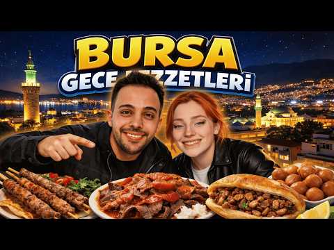 BURSA GECE LEZZETLERİ! TIKA BASA YEDİK! thumbnail