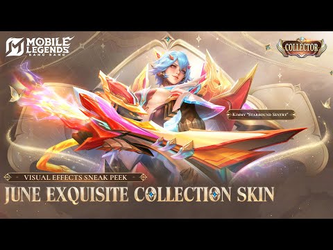 June Exquisite Collection | Kimmy "Starbound Sentry" | Mobile Legends: Bang Bang thumbnail