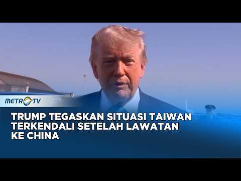 Trump Akan Bicara dengan Presiden Taiwan Sebelum Keputusan Senjata thumbnail