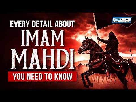 Every Detail About Imam Mahdi You Need To Know thumbnail