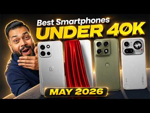 Top 5 Best Smartphones Under ₹40000 Budget ⚡ May 2026 thumbnail