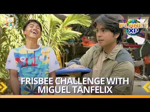Planet XP: Frisbee challenge with Miguel Tanfelix and Dhenver John Castillo! thumbnail