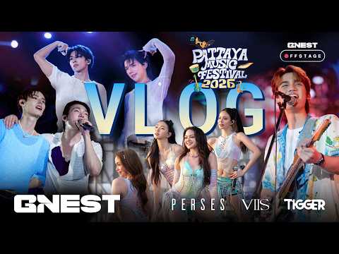 [G’NEST OFFSTAGE] | Vlog EP.26 - PERSES, VIIS & TIGGER at PATTAYA MUSIC FESTIVAL 2026?️? thumbnail