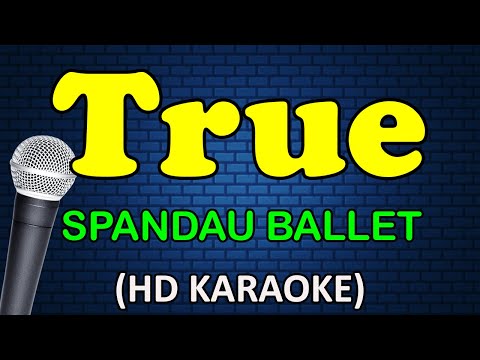 TRUE - Spandau Ballet (HD Karaoke) thumbnail