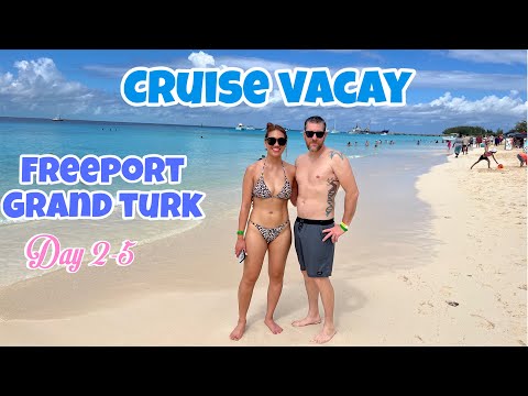 CRUISE VACAY  DAY 3-5 | GRAND TURK | FREEPORT | SHOPPING |  thumbnail