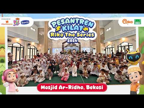 Sanlat Riko 2026 - Masjid Ar-Ridho, Bekasi thumbnail