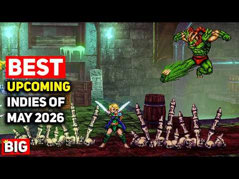 Top 25 Upcoming NEW Indie Games of May 2026 thumbnail