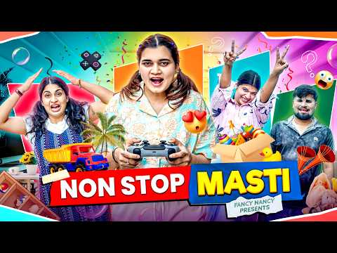 NON-STOP MASTI || Fancy Nancy thumbnail