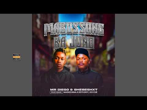 Mabossong Ka Juno - Mr Diego & Shebeshxt Ft Madizzana & Keys Boy, Ice Cue (Original) thumbnail