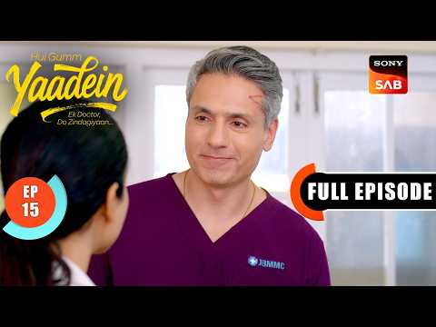 Episode: 15 | Dr. Dev Loses His Temper | Yaadein | Full Episode | 22 Apr 2026 thumbnail