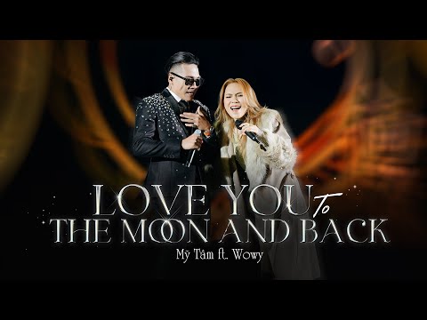 MỸ TÂM - LOVE YOU TO THE MOON AND BACK (ft. WOWY) (Live) | LIVESHOW TRI ÂM thumbnail