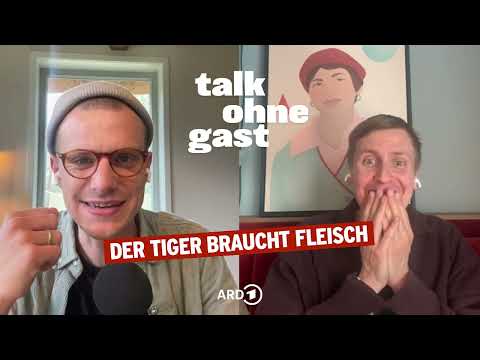 Der Tiger braucht Fleisch | Talk ohne Gast | Till Reiners, Moritz Neumeier thumbnail