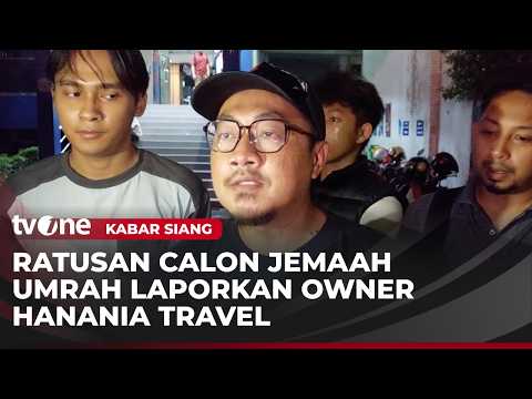 Gagal Umrah, Ratusan Korban Laporkan Pemilik Travel | Kabar Siang thumbnail