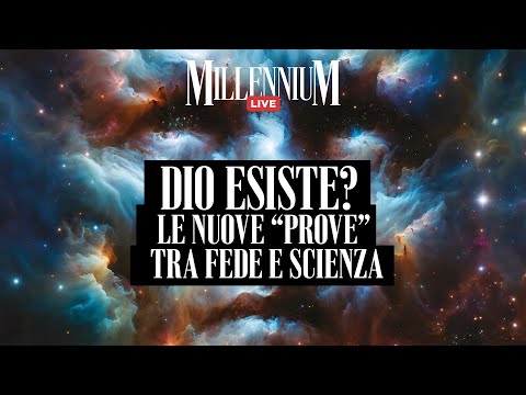 Dio esiste? Le nuove "prove" tra fede e scienza thumbnail