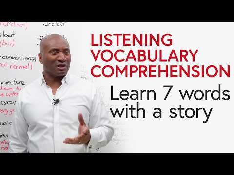 Listening, Vocabulary, Comprehension: Learn Advanced Words with a Story thumbnail