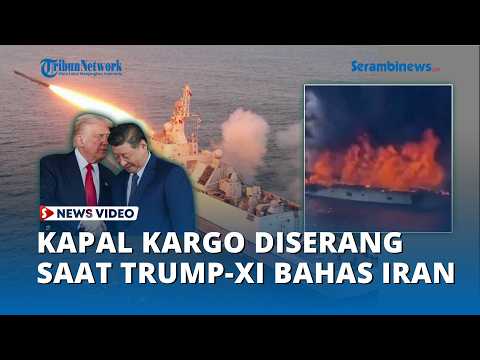 Trump dan Xi Bahas Iran, Kapal Kargo Diserang di Perairan Oman thumbnail