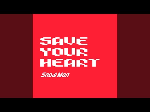 SAVE YOUR HEART thumbnail