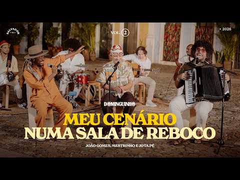 MEU CENÁRIO / NUMA SALA DE REBOCO - João Gomes, Mestrinho e Jota.pê (Dominguinho Vol.2) thumbnail