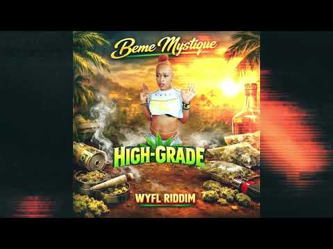 Beme Mystique aka Gangsta Diva - High-Grade (WYFL Riddim) [Audio Visualizer] thumbnail