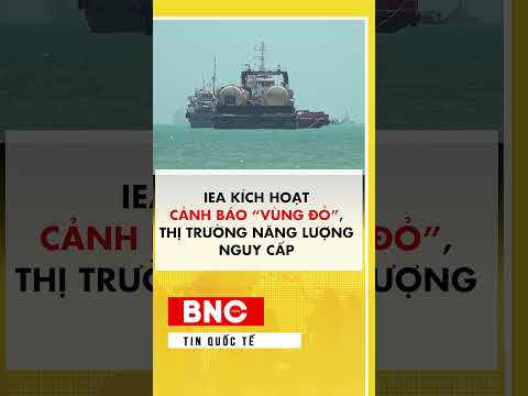 IEA kích hoạt cảnh báo “vùng đỏ”, thị trường năng lượng nguy cấp thumbnail
