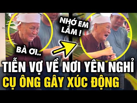 Ngày VỢ MẤT cụ ông phát biểu khiến ai có mặt ĐỀU BẬT KHÓC xúc động | Tin 3 Phút thumbnail