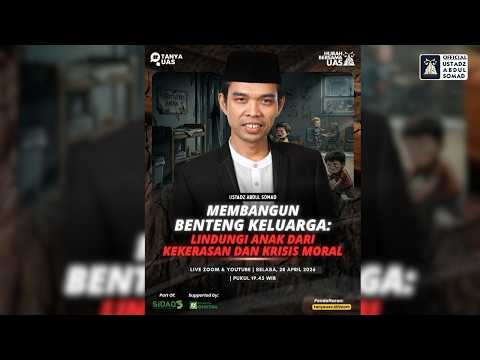 LIVE | Membangun Benteng Keluarga Lindungi Anak dari Kekerasan dan Krisis Moral | Ustadz Abdul Somad thumbnail
