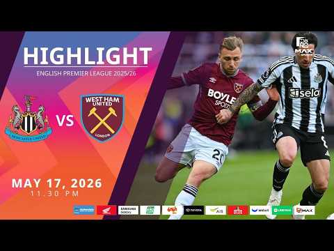 [Highlight] PremierLeague : นิวคาสเซิล vs เวสต์แฮม (17-05-69) thumbnail