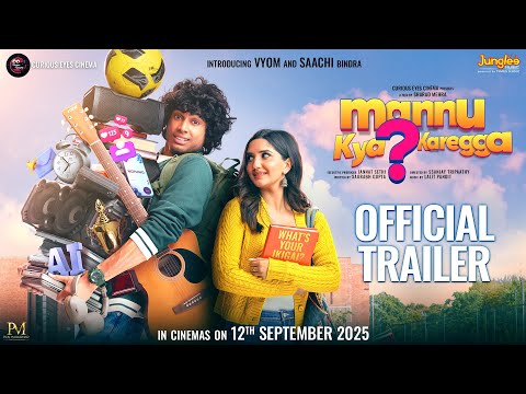 Mannu Kya Karegga Trailer | Vyom I Saachi B | Lalit Pandit | Sharad Mehra | In Cinemas 12 Sept 2025 thumbnail
