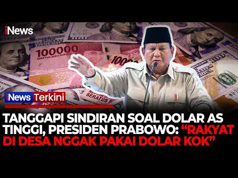 Dolar AS Semakin Tinggi, Presiden Prabowo: "Rakyat Desa Nggak Pakai Dolar Kok" thumbnail