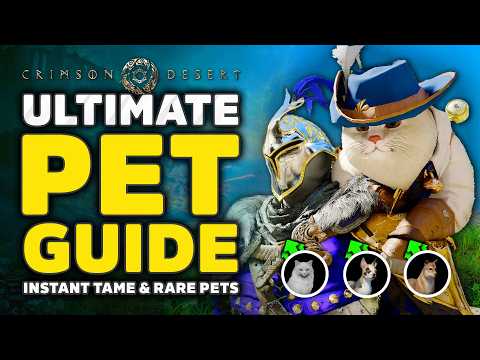 Crimson Desert Ultimate Pet Guide (How To Instant Tame, Pet Armor,  Rare Pets Tips & Locations) thumbnail