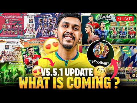 v5.5.1 Update Is Here...efootball 26 What's coming today? | LIVE thumbnail