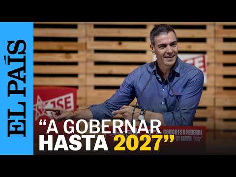 SÁNCHEZ durante el CONGRESO de JSE: "Los "MARRULLEROS" con sus MANIOBRAS" | EL PAÍS thumbnail