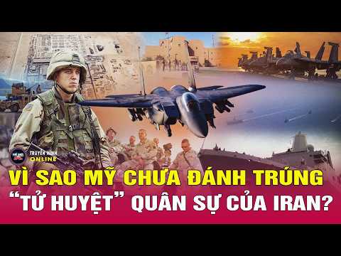 Thế giới 24h 28/5: Vì sao Mỹ vẫn chưa thể đánh vào những mục tiêu quân sự quan trọng nhất của Iran? thumbnail