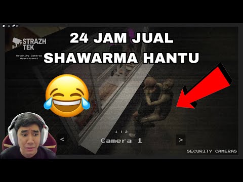 24 JAM JUAL SHAWARMA HANTU 😂 SHAWARMA ANOMALIES 😈 thumbnail