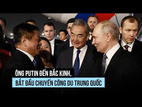 Tổng thống Putin đến Trung Quốc để hội đàm với Chủ tịch Tập Cận Bình thumbnail