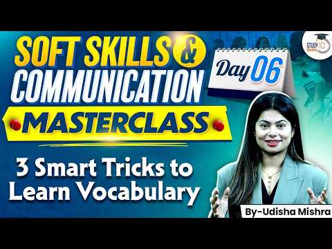 Soft Skills & Communication Masterclass | 3 smart tricks to learn vocabulary | Day 6 | StudyIQ IAS thumbnail