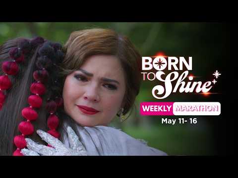 Born To Shine: Weekly Marathon | May 17, 2026 thumbnail