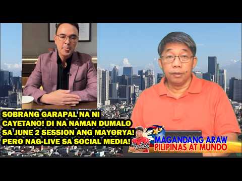 SOBRA NA SI CAYETANO! DI NA NAMAN DUMALO SA JUNE 2 SESSION ANG MAYORYA! NAG-LIVE SA SOCIAL MEDIA! thumbnail