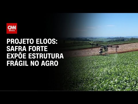 Safra forte expõe estrutura frágil no agro | AGORA CNN thumbnail