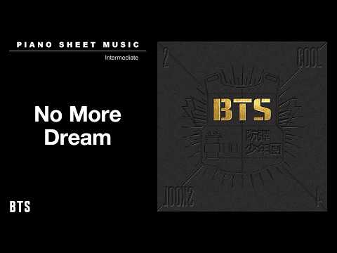 PIANO SHEET MUSIC : BTS (방탄소년단) ‘No More Dream’ | Intermediate thumbnail