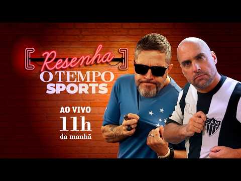 AO VIVO: Resenha O TEMPO Sports ? | Análise Quente do Futebol Mineiro e Seleção Brasileira! thumbnail