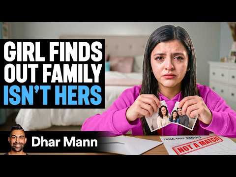 Girl Finds Out Family Isn't Hers | Dhar Mann Studios thumbnail