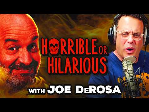 Horrible Or Hilarious w/ Joe DeRosa | YMH Highlight thumbnail