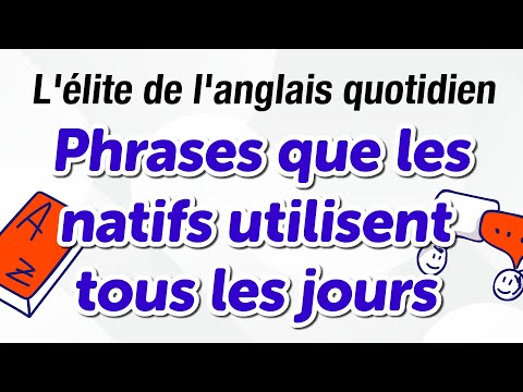 L'élite de l'anglais quotidien : 500 phrases que les natifs utilisent tous les joursen thumbnail