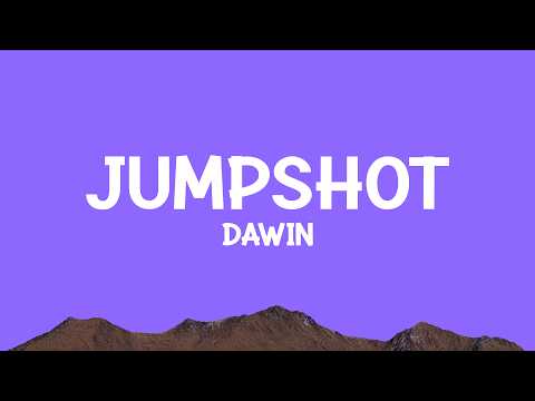 @Dawin - Jumpshot (Lyrics) thumbnail