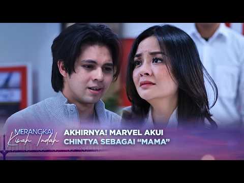 Mengandung Bawang! Marvel Akui Chintya Sebagi Mama | Merangkai Kisah Indah Episode 311 thumbnail